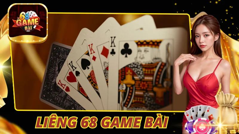 Liêng 68 Game Bài