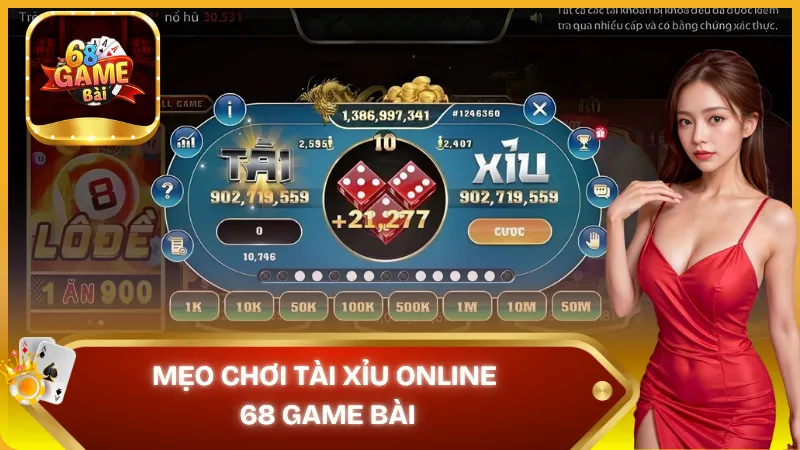 Mẹo chơi tài xỉu online 68 game bài